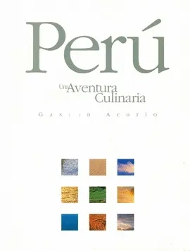 Libro: PERU UNA AVENTURA CULINARIA TP. DURA - Museo Librería Génesis Perú