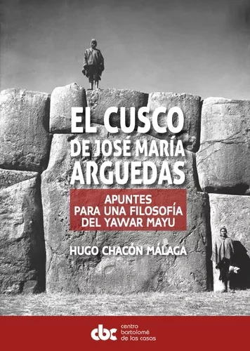 Libro: EL CUSCO DE JOSE MARIA ARGUEDAS - Museo Librería Génesis Perú