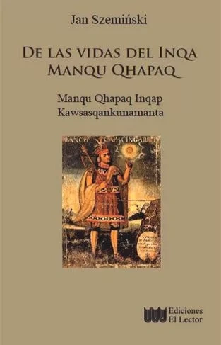 Libro: DE LAS VIDAS DEL INQA MANQU QHAPAQ - Museo Librería Génesis Perú