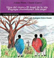 Libro: HIJOS DEL VIENTO QUECHUA ESPAÑOL - Museo Librería Génesis Perú