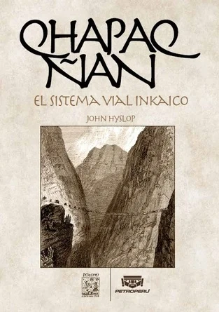 Libro: QHAPAQ ÑAN EL SISTEMA VIAL INKAICO - Museo Librería Génesis Perú