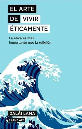 Libro: EL ARTE DE VIVIR ETICAMENTE - Museo Librería Génesis Perú