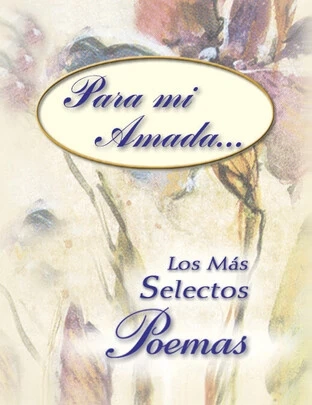 Libro: PARA MI AMADA LOS MAS SECRETOS POEMAS - Museo Librería Génesis Perú