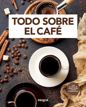 Libro: TODO SOBRE EL CAFE - Museo Librería Génesis Perú