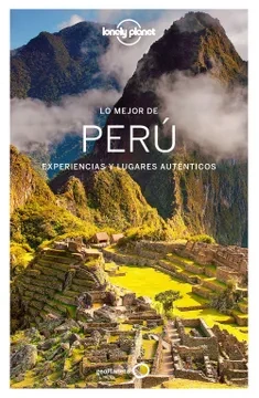 Libro: LO MEJOR DEL PERU EXPERIENCIAS Y LUGARES AUTENTICOS - Museo Librería Génesis Perú