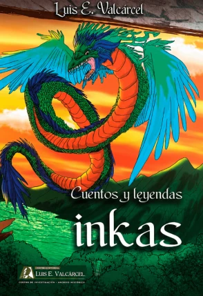 Libro: CUENTOS Y LEYENDAS INKAS - Museo Librería Génesis Perú