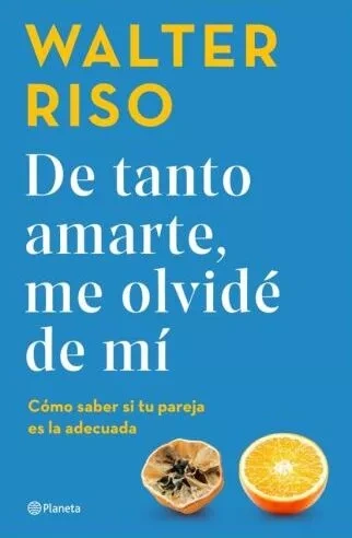 Libro: DE TANTO AMARTE, ME OLVIDE DE MI - Museo Librería Génesis Perú