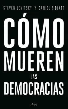 Libro: COMO MUEREN LAS DEMOCRACIAS - Museo Librería Génesis Perú