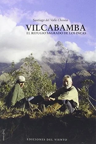 Libro: VILCABAMBA EL REFUGIO SAGRADO DE LOS INCAS - Museo Librería Génesis Perú
