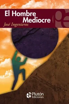 Libro: EL HOMBRE MEDIOCRE - Museo Librería Génesis Perú