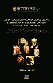 Libro: EL SENTIDO DEL MUNDO EN LAS CULTURAS DEL MUNDO PREHISPANICAS DEL ANTIGUO PERU - Museo Librería Génesis Perú