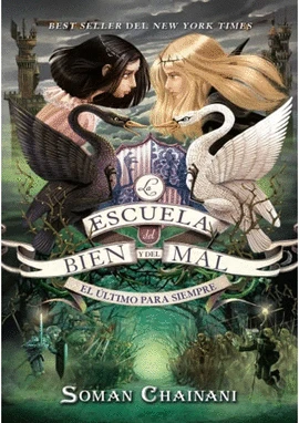 Libro: LA ESCUELA DEL BIEN Y DEL MAL III: EL ULTIMO PARA SIEMPRE - Museo Librería Génesis Perú