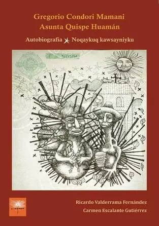 Libro: GREGORIO CONDORI MAMANI ASUNTA QUISPE HUAMAN - Museo Librería Génesis Perú
