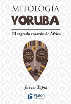 Libro: MITOLOGIA YORUBA - Museo Librería Génesis Perú