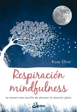 Libro: RESPIRACION MINDFULNESS LA MANERA MAS.. - Museo Librería Génesis Perú