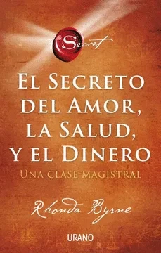 Libro: EL SECRETO DEL AMOR, LA SALUD Y EL DINERO - Museo Librería Génesis Perú