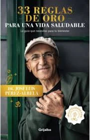 Libro: 33 REGLAS DE ORO PARA UNA VIDA SALUDABLE - Museo Librería Génesis Perú