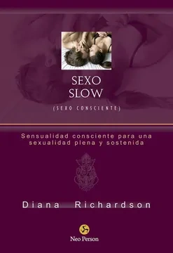 Libro: SEXO SLOW (SEXO CONSCIENTE) - Museo Librería Génesis Perú