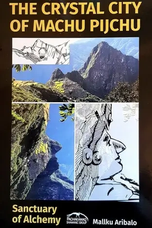 Libro: THE CRYSTAL CITY OF MACHU PIJCHU - Museo Librería Génesis Perú