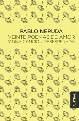 Libro: VEINTE POEMAS DE AMOR Y UNA CANCION DESESPERADA - Museo Librería Génesis Perú
