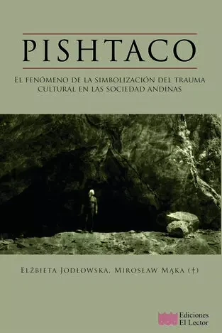 Libro: PISHTACO: EL FENOMENO DE LA SIMBOLIZACION DEL TRAUMA - Museo Librería Génesis Perú