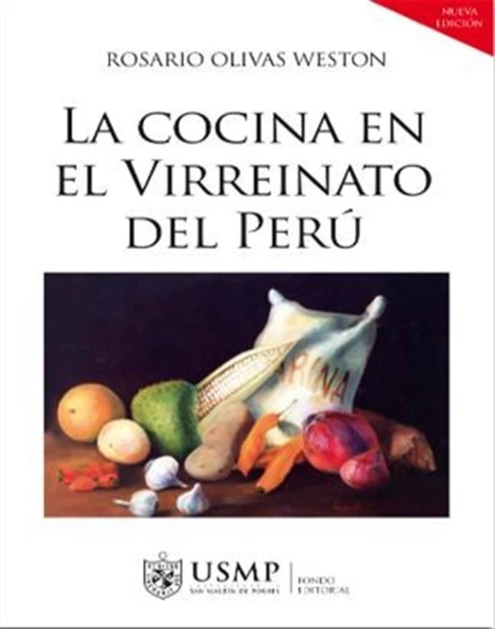 Libro: LA COCINA EN EL VIRREINATO DEL PERU - Museo Librería Génesis Perú