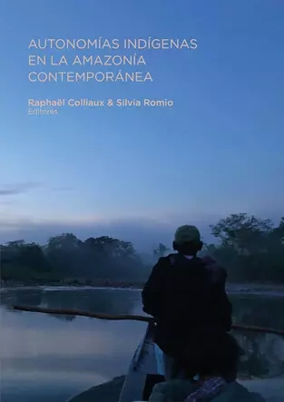 Libro: AUTONOMIAS INDIGENAS EN LA AMAZONIA CONTEMPORANEA - Museo Librería Génesis Perú