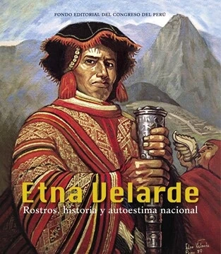 Libro: ETNA VELARDE ROSTROS,HISTORIA Y AUTOESTIMA NACIONAL - Museo Librería Génesis Perú
