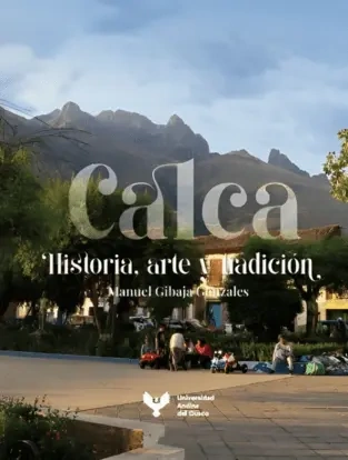 Libro: CALCA HISTORIA, ARTE Y TRADICION - Museo Librería Génesis Perú