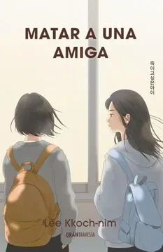 Libro: MATAR A UNA AMIGA - Museo Librería Génesis Perú