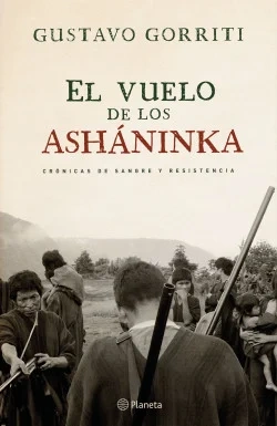 Libro: EL VUELO DE LOS ASHANINKA - Museo Librería Génesis Perú