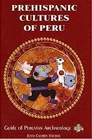 Libro: PREHISPANIC CULTURES OF PERU - Museo Librería Génesis Perú