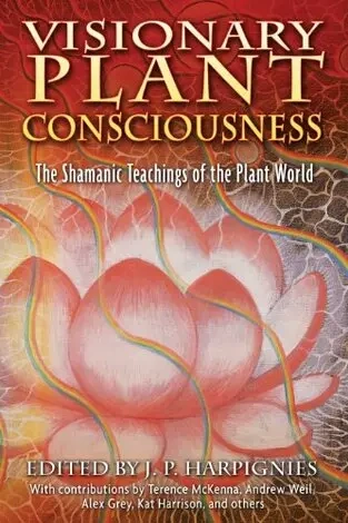 Libro: VISIONARY PLANT CONSCIOUSNESS - Museo Librería Génesis Perú