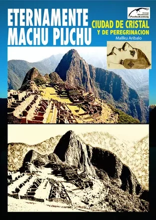 Libro: ETERNAMENTE MACHU PIJCHU - Museo Librería Génesis Perú