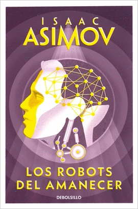 Libro: LOS ROBOTS DEL AMANECER - Museo Librería Génesis Perú