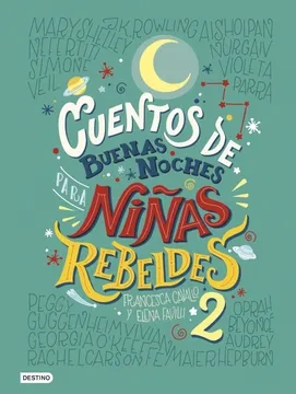 Libro: CUENTOS DE BUENAS NOCHES PARA NIÑAS REBELDES 2 - Museo Librería Génesis Perú
