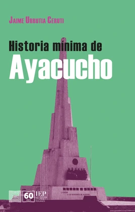 Libro: HISTORIA MINIMA DE AYACUCHO - Museo Librería Génesis Perú