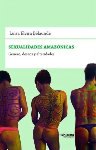 Libro: SEXUALIDADES AMAZONICAS - Museo Librería Génesis Perú