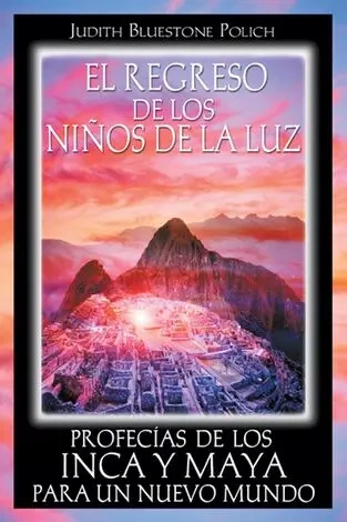 Libro: EL REGRESO DE LOS NIÑOS DE LA LUZ - Museo Librería Génesis Perú