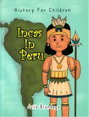 Libro: HISTORY FOR CHILDREN: INCAS IN PERU - Museo Librería Génesis Perú