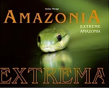Libro: AMAZONIA EXTREME AMAZONIA - TAPA DURA - Museo Librería Génesis Perú