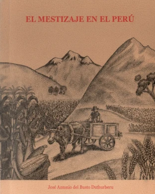 Libro: EL MESTIZAJE EN EL PERU - Museo Librería Génesis Perú
