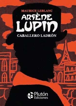 Libro: ARSENE LUPIN CABALLERO LADRON - TAPA DURA - Museo Librería Génesis Perú