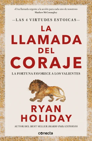 Libro: LA LLAMADA DEL CORAJE: LAS 4 VIRTUDES ESTOICAS - Museo Librería Génesis Perú