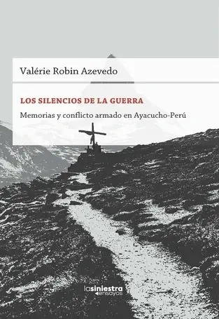 Libro: LOS SILENCIOS DE LA GUERRA - Museo Librería Génesis Perú