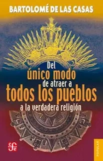 Libro: DEL UNICO MODO DE ATRAER A TODOS LOS PUEBLOS A LA V. - Museo Librería Génesis Perú