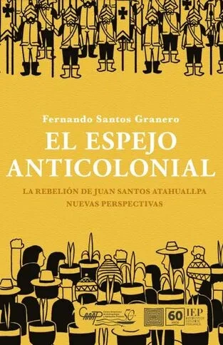 Libro: EL ESPEJO ANTICOLONIAL - Museo Librería Génesis Perú