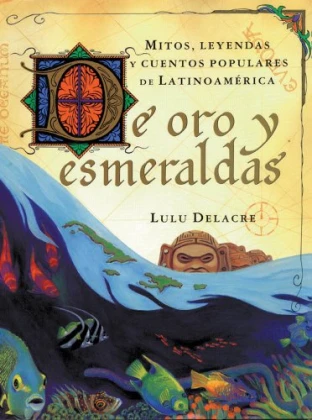 Libro: DE ORO Y ESMERALDAS: DE ORO Y ESMERALDAS - Museo Librería Génesis Perú