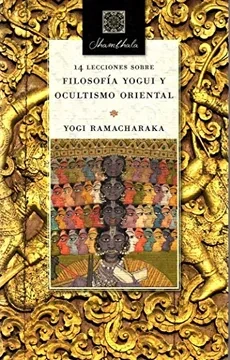 Libro: 14 LECCIONES SOBRE FILOSOFIA YOGUI Y OCULTISMO - Museo Librería Génesis Perú