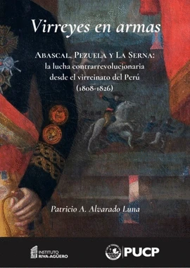 Libro: VIRREYES EN ARMAS - Museo Librería Génesis Perú